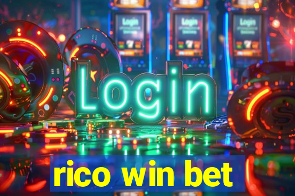 rico win bet